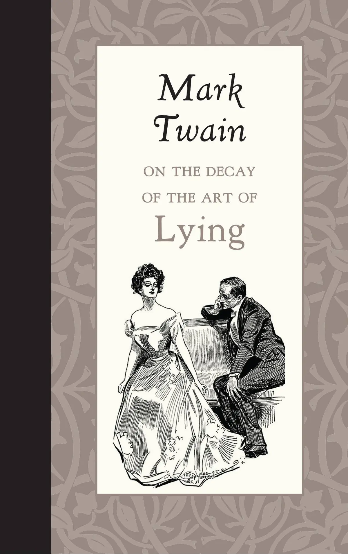 Applewood Books - On The Decay Of The Art Of Lying 1