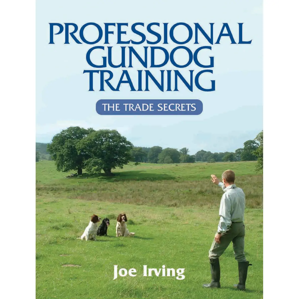Professional Gundog Training Book 1