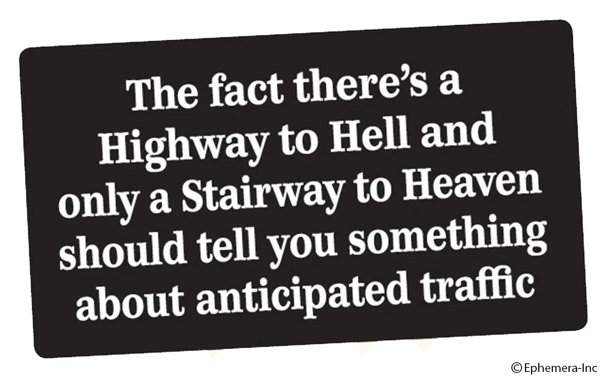 Ephemera - Sticker: The Fact There's A Highway To Hell And Only A 1