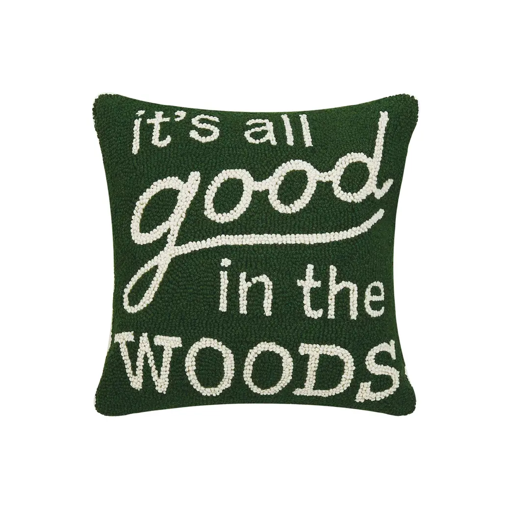 It's All Good In The Woods Hook Pillow 1