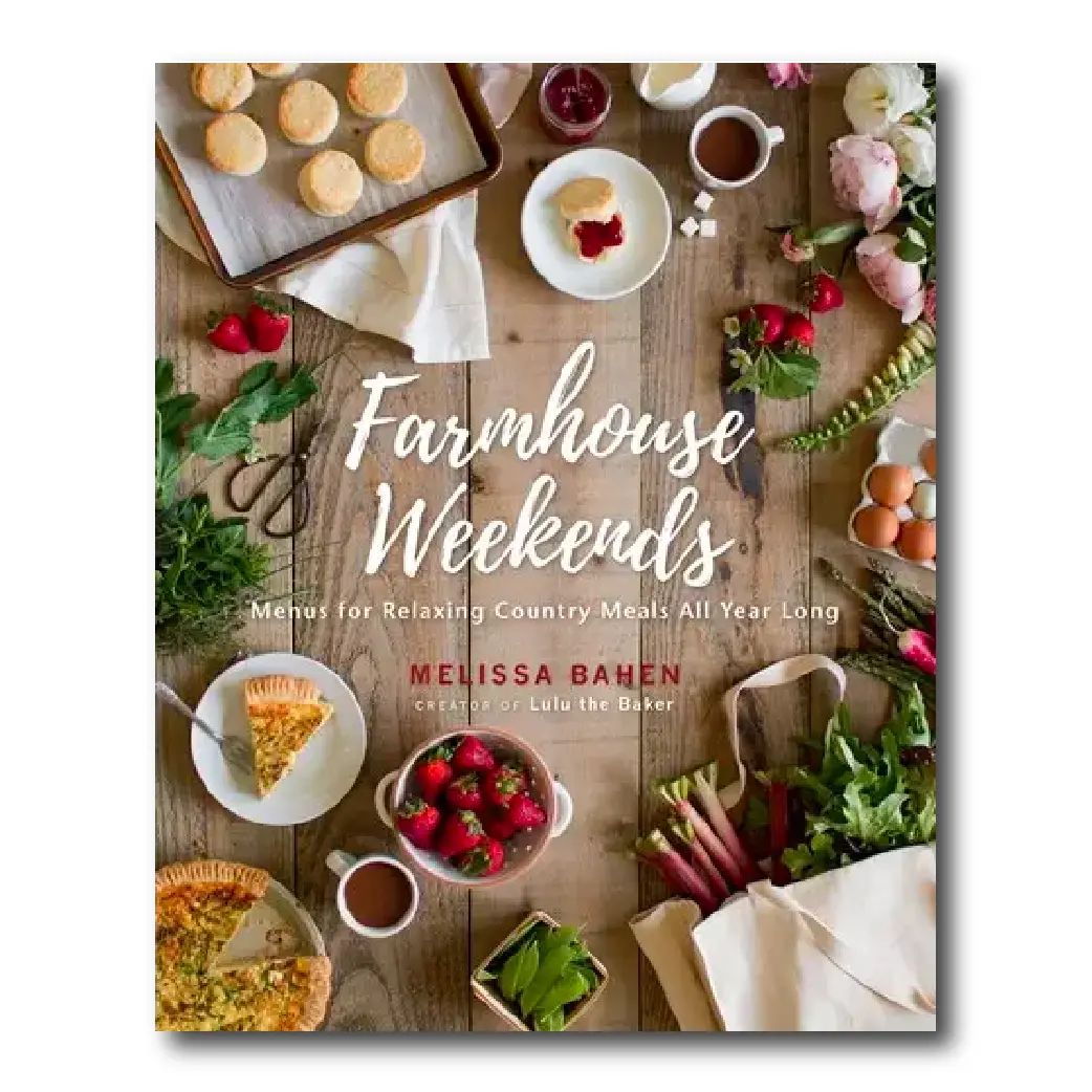 Farmhouse Weekends: Menus For Relaxing Country Meals All Year 1