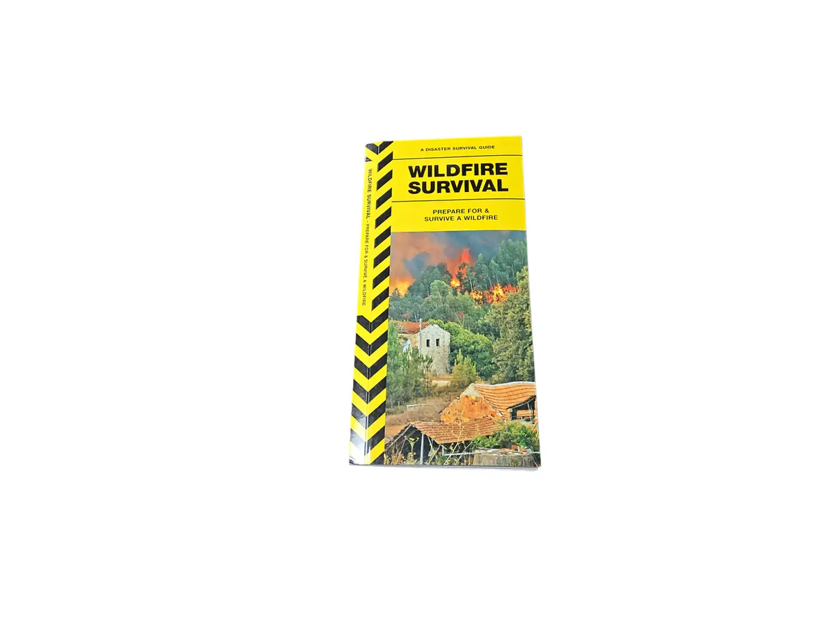 Wildfire Survival Prepare For And Survive A Wildfire Guide 1