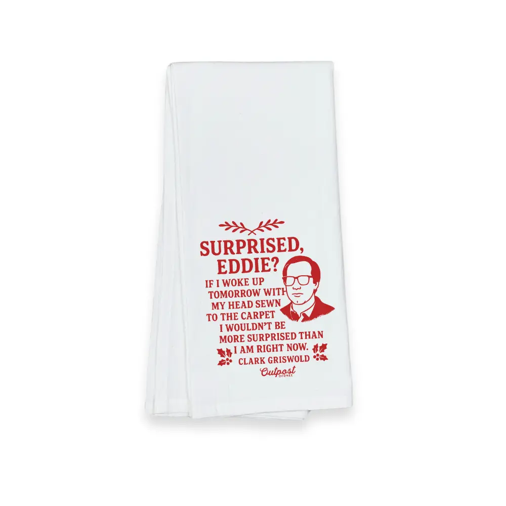 Christmas Tea Towel - Surprised Eddie? 1