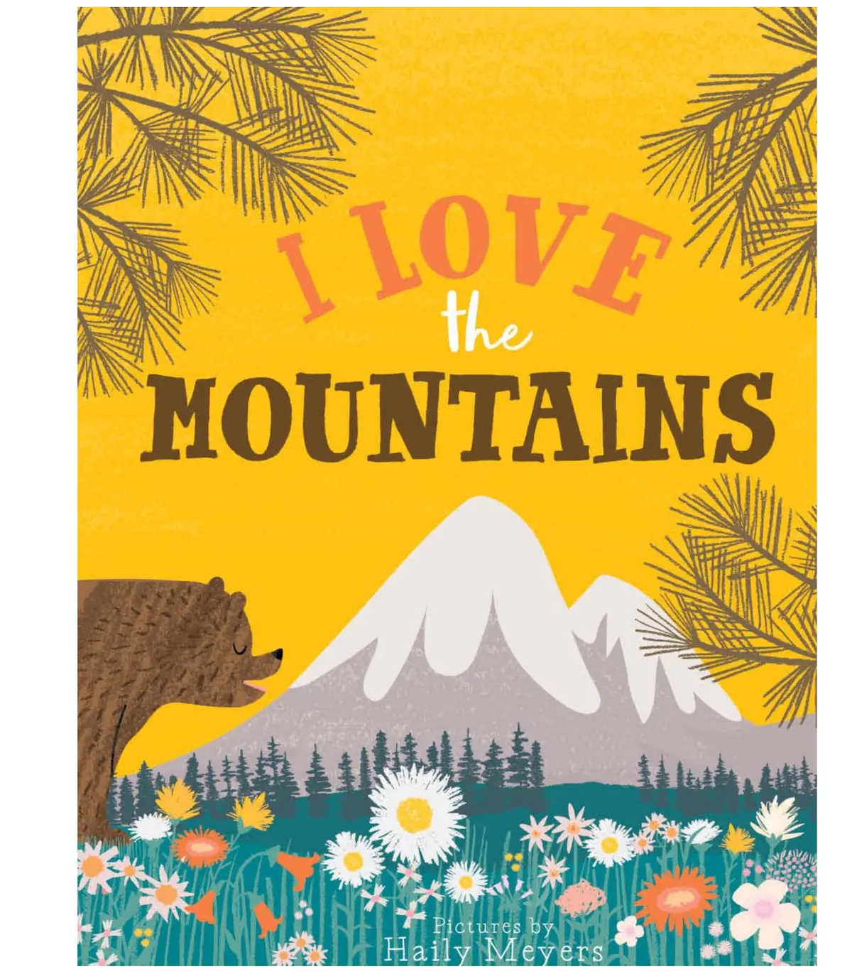 I Love The Mountains 1
