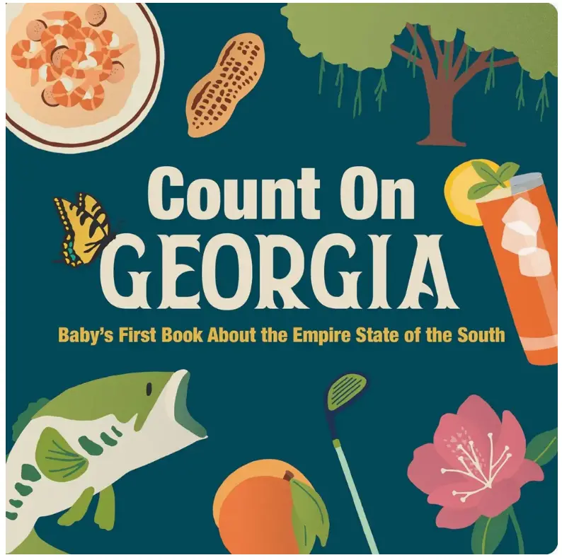 Count On Georgia: Baby’S First Book About The Empire State 1