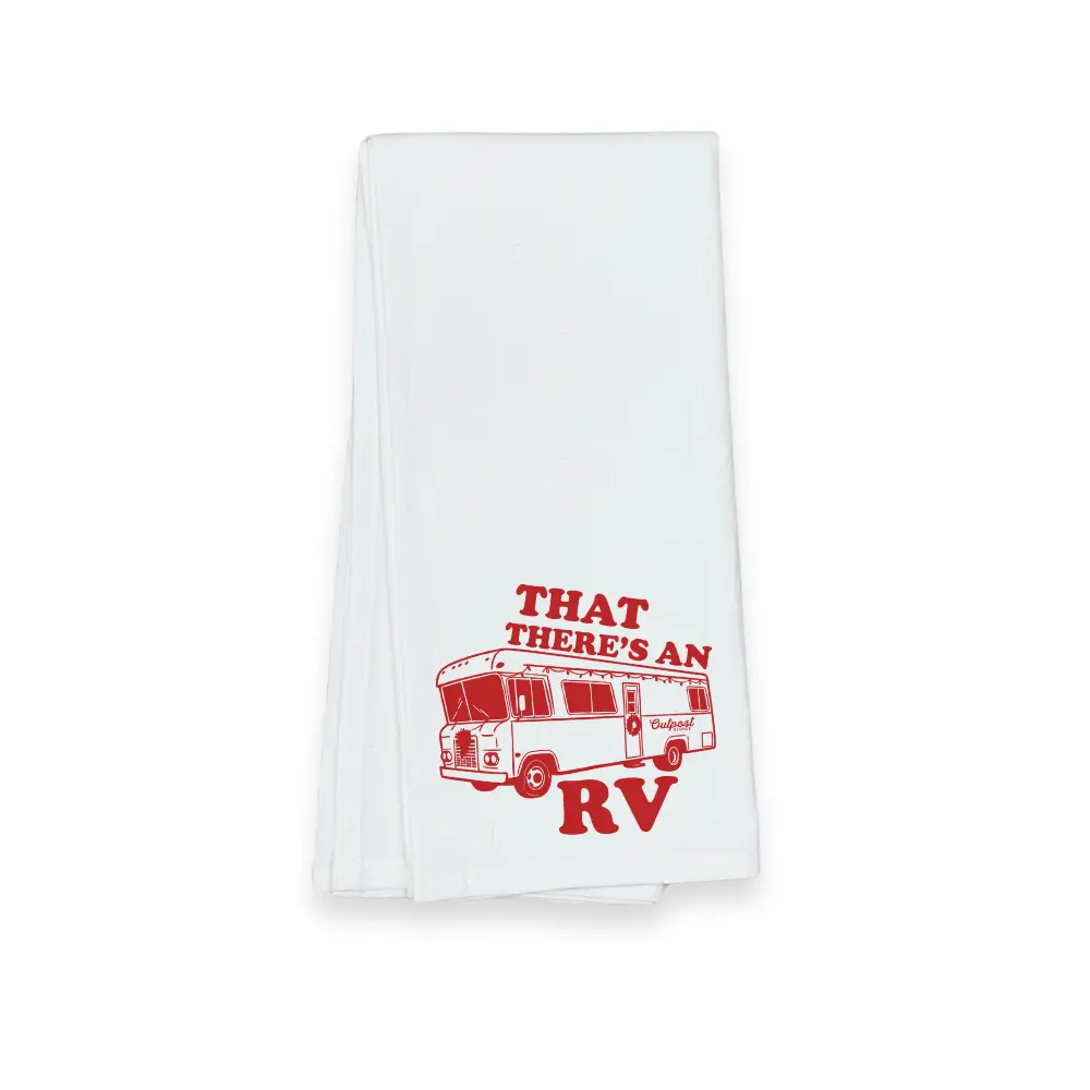 Christmas Tea Towel - That There Is An Rv 1