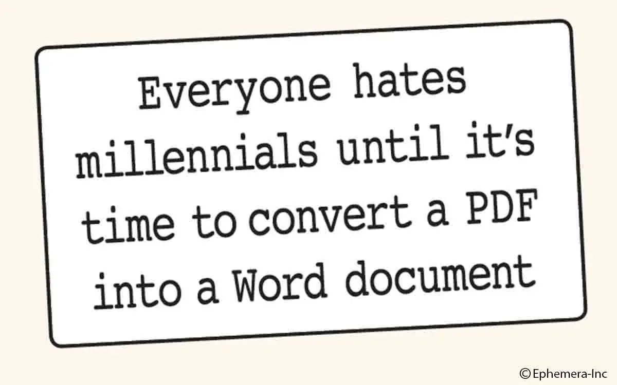 Ephemera Sticker: Everyone Hates Millennials Until... 1