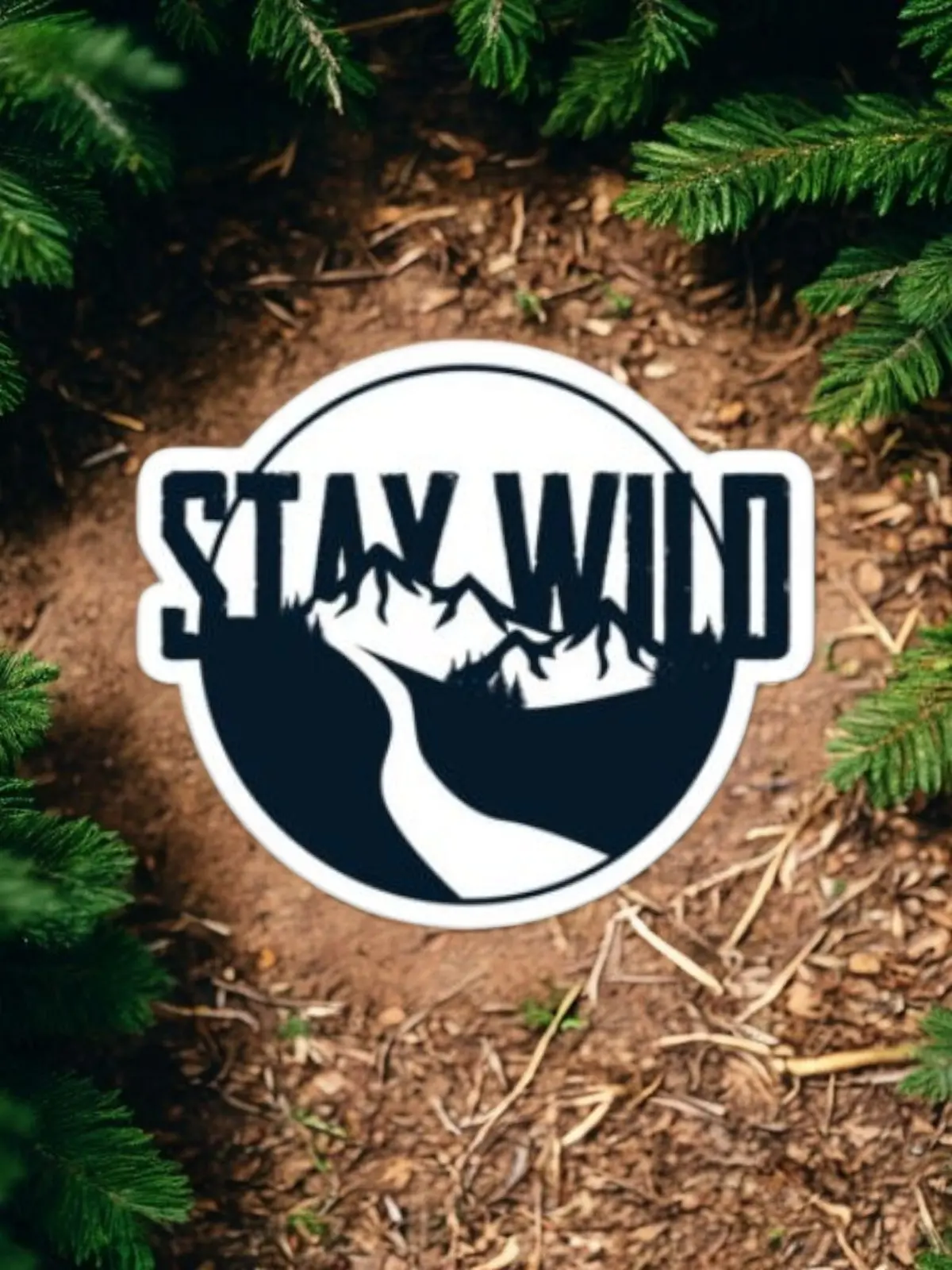 Stay Wild Sticker 1